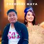 Pardeshi Maya (feat. Joglal Lama & Kajal Tamang)