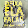 Deixa Ela Falar (Explicit)