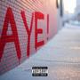 AYE! (Explicit)