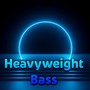 Heavyweight Bass