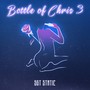 Bottle Of Chris 3 (Explicit)