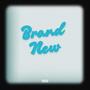 Brand New (Explicit)