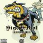 Sige Kahol (feat. Burn & Marrion) [Explicit]