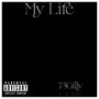 My Life (Explicit)