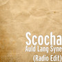Auld Lang Syne (Radio Edit)