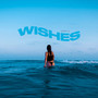 Wishes