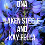 DNA (feat. KAY FELLA)