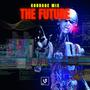 The Future (Courage Mix)