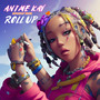 Roll Up (Explicit)