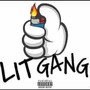 LIT GANG