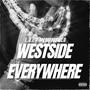 WESTSIDE EVERYWHERE (Explicit)