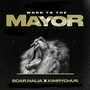 Word to the Mayor (Explicit)