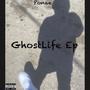 GhostLife Ep (Explicit)