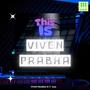 This is Viven Prabha (Explicit)