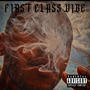 First Class Vibe (Explicit)