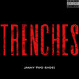 Trenches (Explicit)