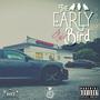 The Early Bird Project (Explicit)