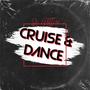 Cruise & Dance