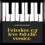 Heineken my love (feat. Fire G & Angel) [Radio Edit] [Explicit]