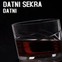 Datni Sekra Datni (Explicit)