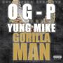 Gorilla Man (feat. Yung Mike) [Explicit]