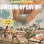 Fired On My Day Off (feat. Taylor Tatum) [Explicit]