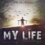 My Life (feat. Bizmac) [Explicit]