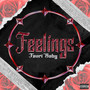 Feelings (Explicit)