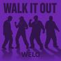 WALK IT OUT (RMX) [Explicit]