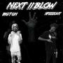 NEXT II BLOW (Explicit)