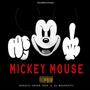 Mickey Mouse (feat. EL MASONATTI) [Explicit]