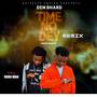 Time No Dey (Remix)