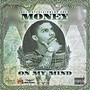 Money on My Mind - Single (Explicit)