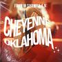 CHEYENNE OKLAHOMA (Explicit)