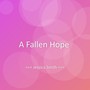 A Fallen Hope