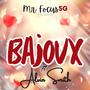 Bajoux (feat. Alvin Smith)