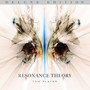 Resonance Theory (Original Trailer Music) [Deluxe Edition]