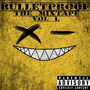 Bulletproof, Vol. 1 (Explicit)