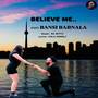 Believe Me