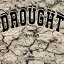 Drought (Explicit)