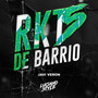 Rkt de Barrio #5 (Remix)