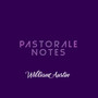 Pastorale Notes