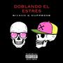 Doblando el estrés (Explicit)