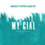 My Gial (feat. Diitrex & Gabz Kay)