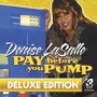 Pay Before You Pump (Deluxe Edition)