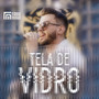 Tela De Vidro (Ao Vivo)