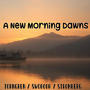 A New Morning Dawns (feat. Per Törngren & The Swo)