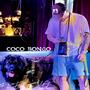 COCO BONGO (Explicit)