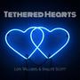 Tethered Hearts (feat. Lori Williams)