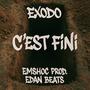 C ' est fini (feat. Emshoc & Edan Beats) [Explicit]